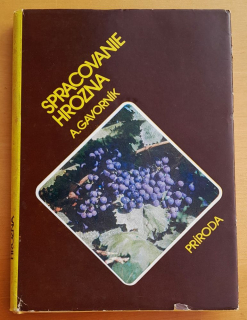Spracovanie hrozna / Rastlinná výroba