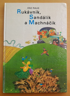Rukávnik, Sandálik a Machnáčik / Zlatý kľúčik
