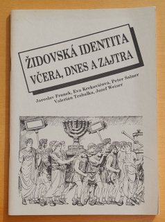 Židovská identita včera, dnes a zajtra