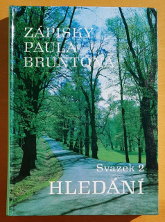 Hledání Svazek 2. / Zápisky Paula Bruntová