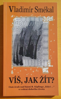 Víš, jak žít?