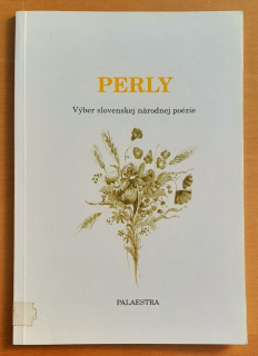 Perly / Výber slovenskej národnej poézie