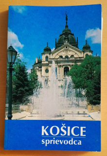 Košice - sprievodca