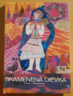 Skamenená dievka / Slovenské povesti / Edícia Otvor sa rozprávka