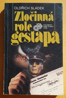 Zločinná role gestapa - Dokumenty