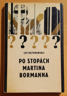 Po stopách Martina Bormanna