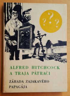 Alfred Hitchcock a traja pátrači - Záhada zajakavého papagája - KMČ