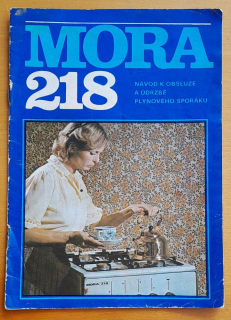 Mora 218, Návod k obsluze a údržbě plynového sporáku