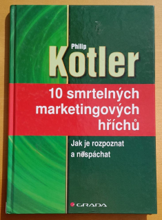 10 smrtelných marketingových hříchu