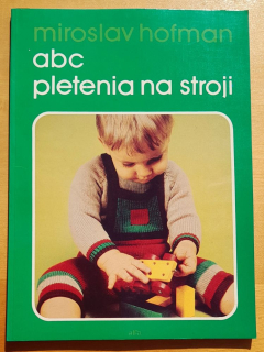 ABC pletenia na stroji - Knižnica Urob si sám