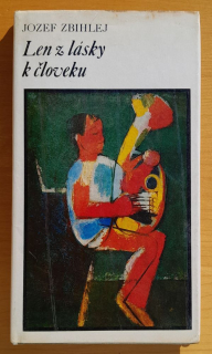 Len z lásky k človeku