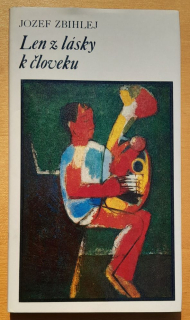 Len z lásky k človeku