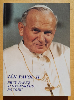 Ján Pavol II. - prvý pápež slovanského pôvodu