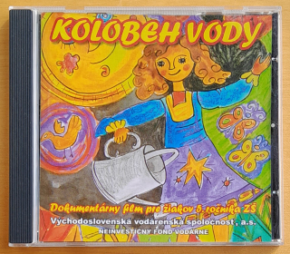 Kolobeh vody - Dokumentárny film pre žiakov 5. ročníka ZŠ