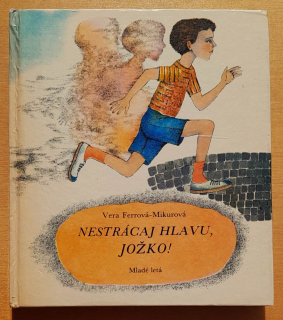 Nestrácaj hlavu, Jožko! - KMČ
