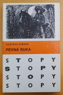 Pevná ruka - STOPY