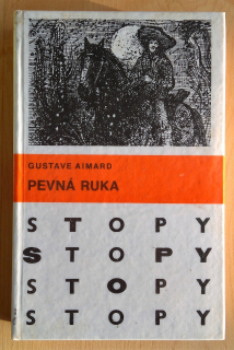 Pevná ruka - STOPY