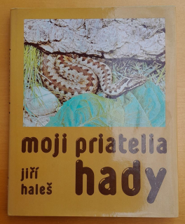 Moji priatelia hady