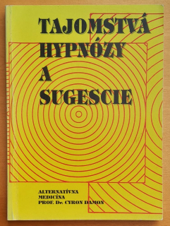 Tajomstvá hypnózy a sugescie
