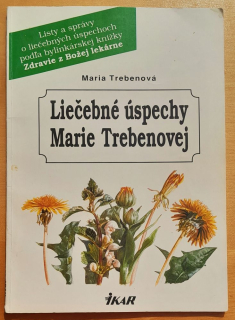 Liečebné úspechy Marie Trebenovej