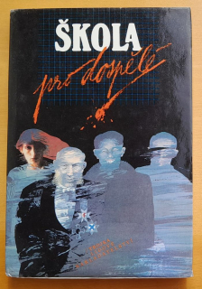 Škola pro dospělé - Antológia poviedok o láske