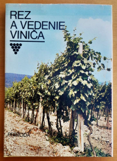 Rez a vedenie viniča - Edícia Rastlinná výroba