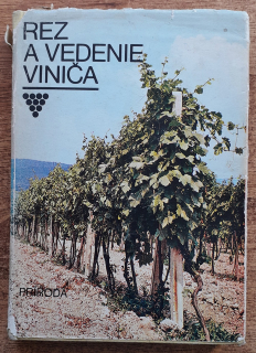 Rez a vedenie viniča - Edícia Rastlinná výroba