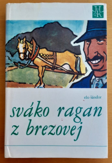Sváko Ragan z Brezovej - Hviezdoslavova knižnica