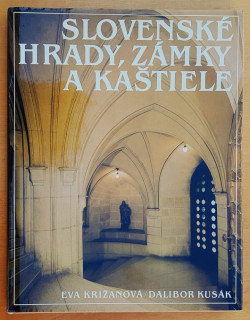 Slovenské hrady, zámky a kaštiele