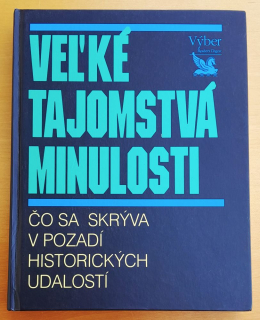 Veľké tajomstvá minulosti