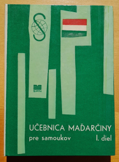 Učebnica maďarčiny pre samoukov 1. diel