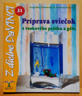 Príprava sviečok z voskového prášku a gélu - Z dielne Da Vinci 21.