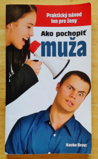 Ako pochopiť muža