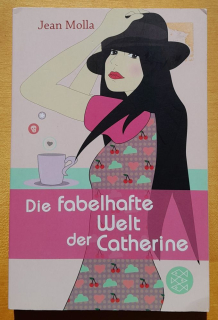 Die fabelhafte Welt der Catherine