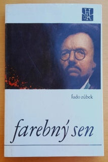 Farebný sen - Román zo života uhorského barokového maliara Jána Kupeckého