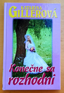Konečne sa rozhodni