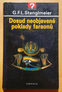 Dosud neobjevené poklady faraonú - Edícia Záhady
