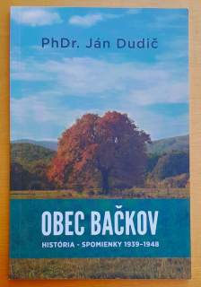 Obec Bačkov - História - spomienky 1939-1948