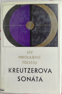 Kreutzerova sonáta a iné novely