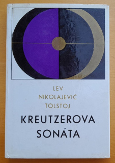 Kreutzerova sonáta a iné novely