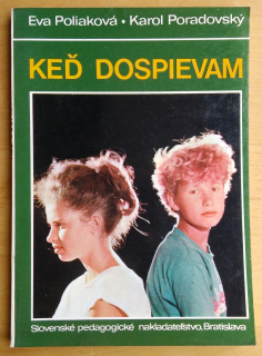 Keď dospievam