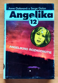 Angelika 12. - Angelikino rozhodnutie