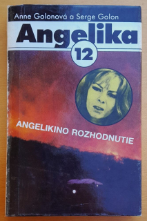 Angelika 12. - Angelikino rozhodnutie