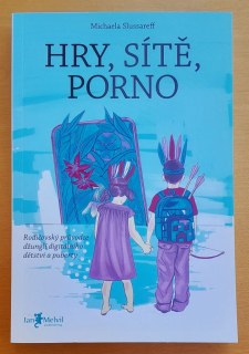 Hry, sítě, porno - Edice Žádna velká věda