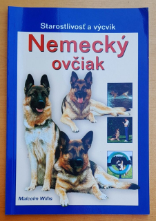 Nemecký ovčiak - Starostlivosť a výcvik
