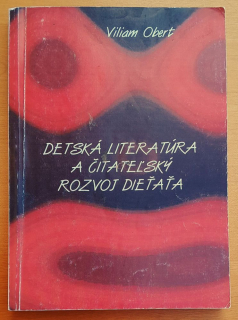 Detská literatúra a čitateľský rozvoj dieťaťa
