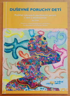 Duševné poruchy detí, Prehľad vybraných psychických porúch u detí a adolescentov