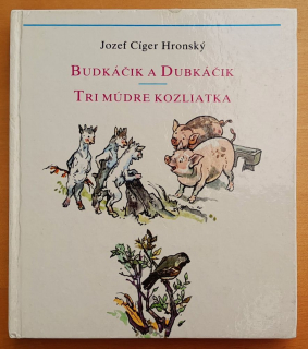 Budkáčik a Dubkáčik - Tri múdre kozliatka - Vybrané spisy