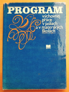 Program výchovnej práce v jasliach a v materských školách
