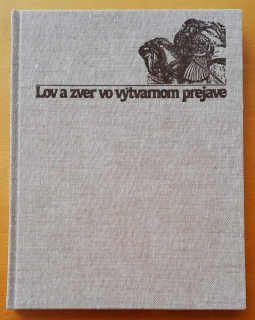 Lov a zver vo výtvarnom prejave